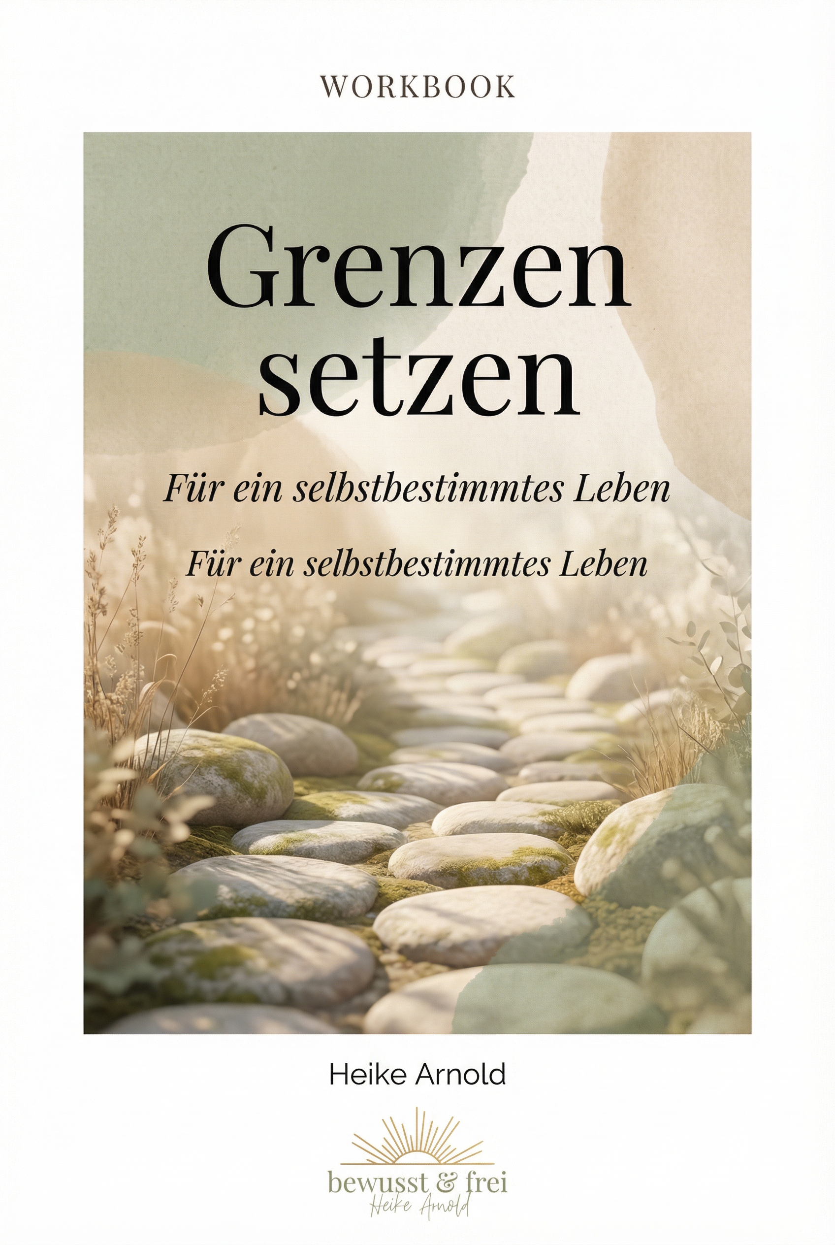 Workbook Grenzen setzen – Heike Arnold